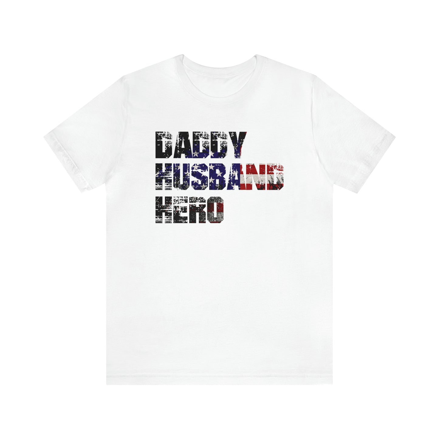 Daddy Husband Hero Tee
