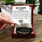 To My Man- Love You Forever Bracelet
