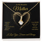 To My Beautiful Mother-Alluring Beauty Necklace