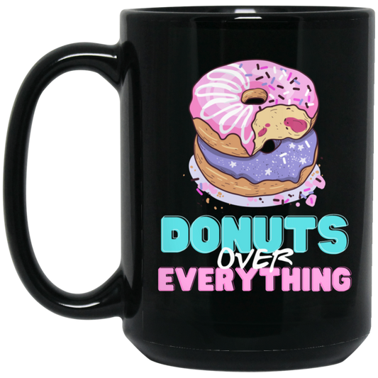Donuts Over Everything Mug