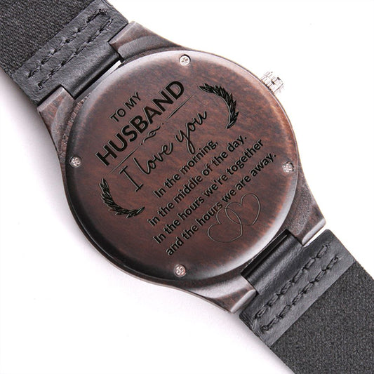 To My Husband- Engraved Wooden Watch