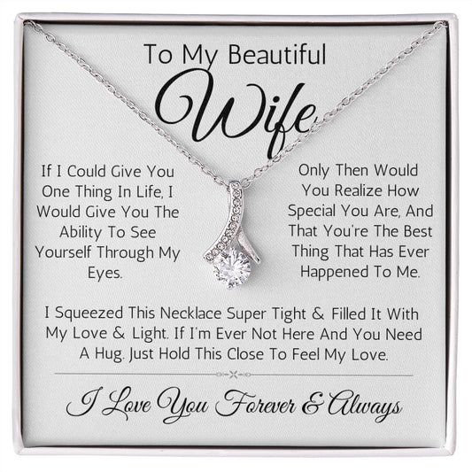 To My Beautiful Wife- Alluring Beauty